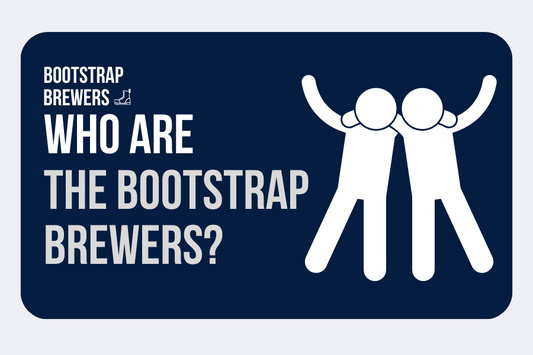 WHO ARE THE BOOTSTRAP BREWERS?